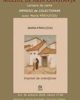 Maria Pârvuțoiu  își lansează impresiile  de colecționar - 2