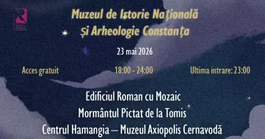 Stire din Cultură-Educație : Noaptea Muzeelor 2026. Sub lumina serii, patrimoniul arheologic își spune povestea la Constanța