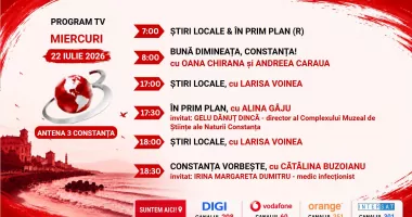 Programul zilei de miercuri, 22 iulie, de la Antena 3 Constanța