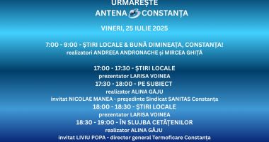 Programul zilei de vineri, 25 iulie, la Antena 3 Constanța - 2