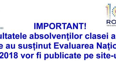 EVALUARE NAȚIONALĂ 2018. Unde vor fi publicate rezultatele