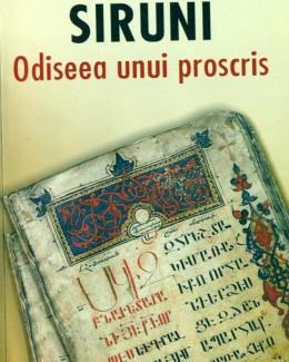 "Siruni, odiseea unui proscris", de Vartan Arachelian