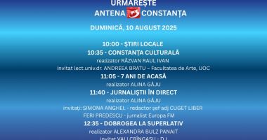Stire din Actualitate : Programul zilei de duminică, 10 august, la Antena 3 Constanța
