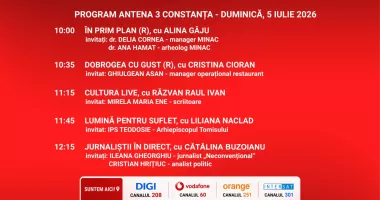 Programul zilei de duminică, 5 iulie, de la Anteana 3 Constanța