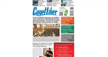 Iată titlurile zilei din data de 6 IULIE ale ziarului CUGET LIBER!