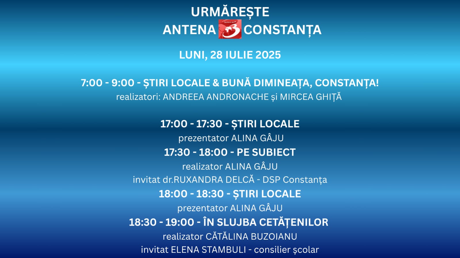 Programul zilei de luni, 28 iulie, la Antena 3 Constanța - 1-1753632387.jpg