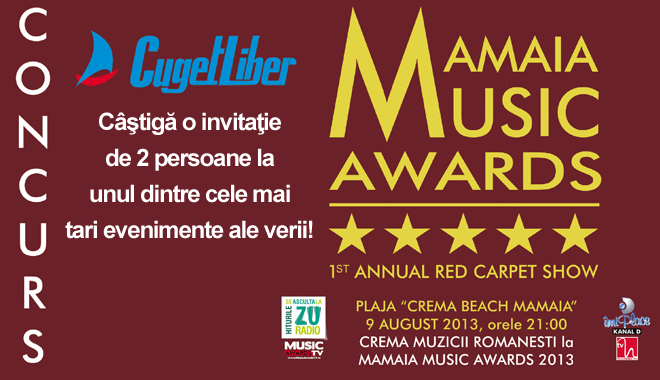 CONCURS! Câștigă una dintre cele 5 INVITAȚII la MAMAIA MUSIC AWARDS 2013! - concursmamaia-1375866178.jpg