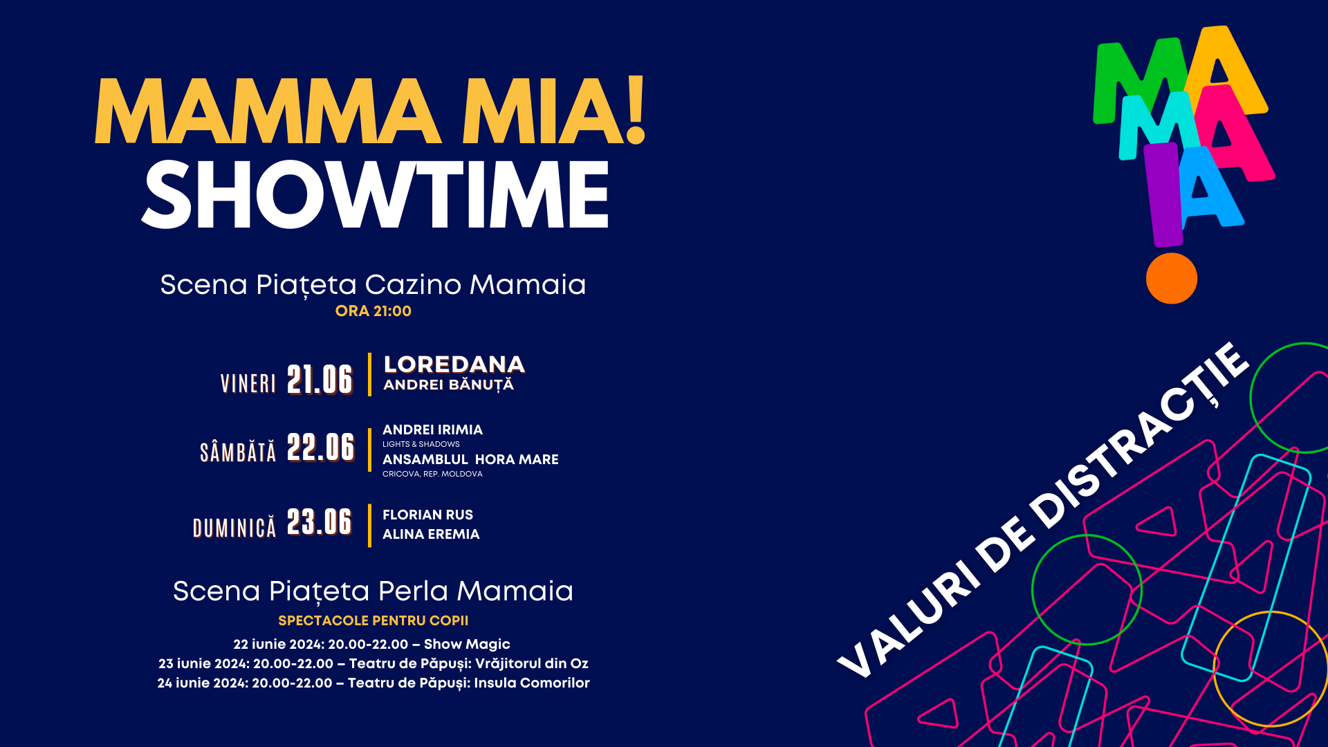 Minivacanța de Rusalii la Mamaia: Valuri de Distracție și Concerte Senzaționale sub conceptul MAMMA MIA ! SHOWTIME - rusalii-1718350034.png